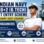 Indian Navy 10+2 B.Tech Cadet Entry Scheme 2027 Notification Released for 60 Vacancies