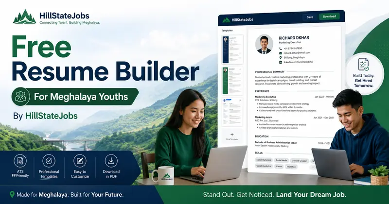 Professional Resume Builder for Meghalaya Job Seekers