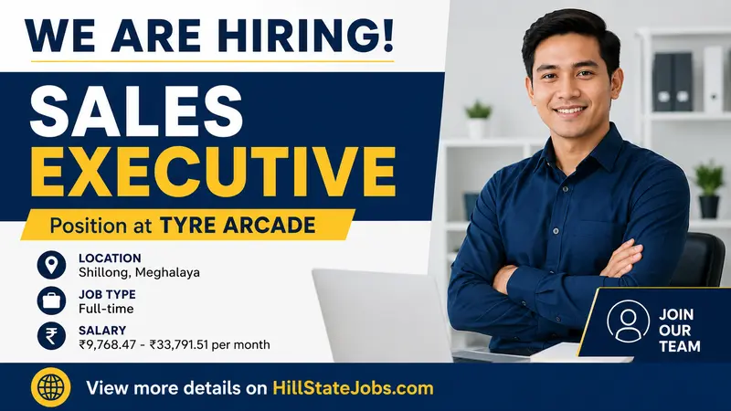 Sales Executive Vacancy at TYRE ARCADE, Shillong